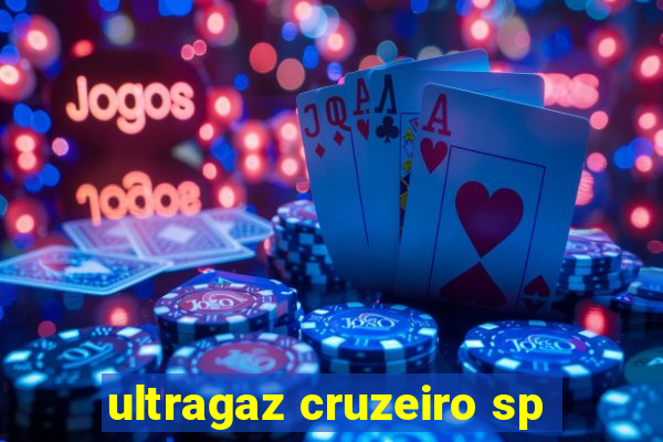 ultragaz cruzeiro sp