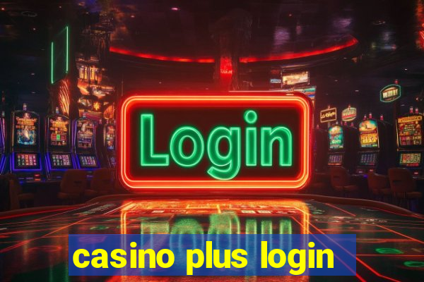 casino plus login