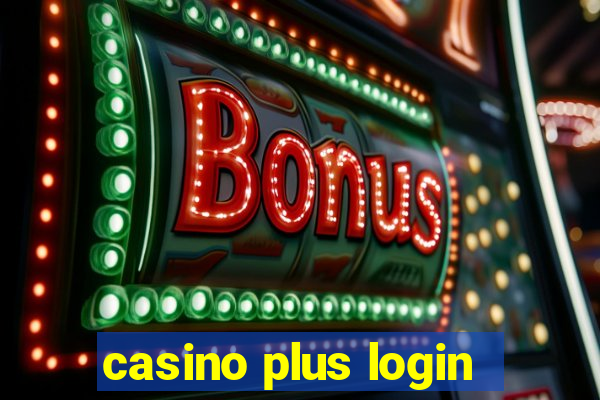 casino plus login