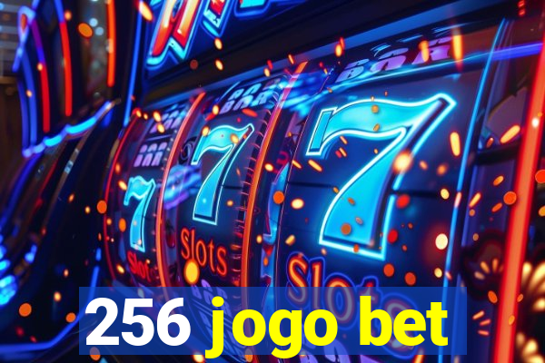 256 jogo bet