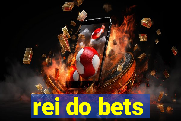 rei do bets