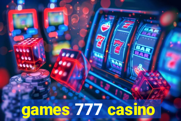 games 777 casino