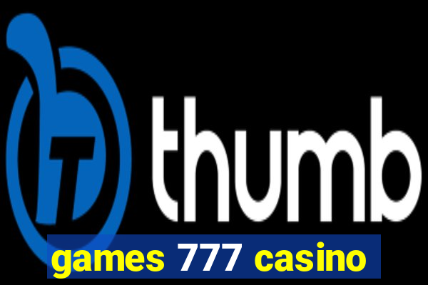 games 777 casino