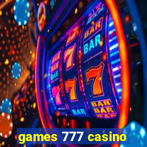 games 777 casino