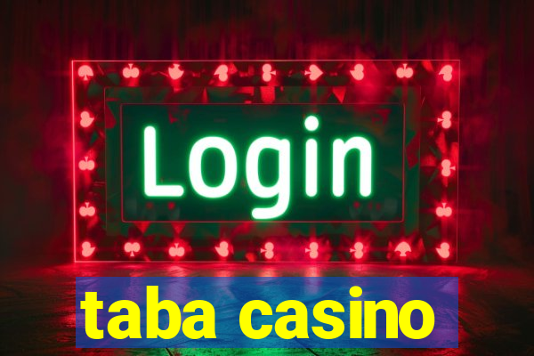 taba casino