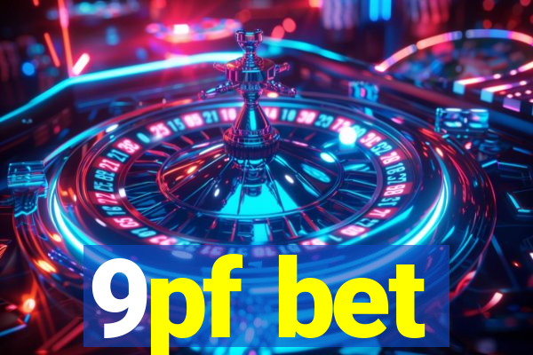 9pf bet