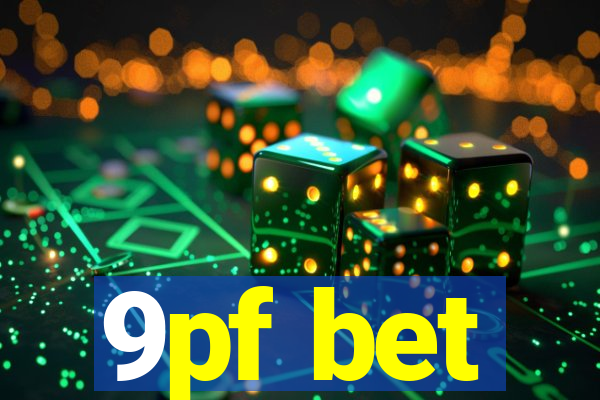 9pf bet