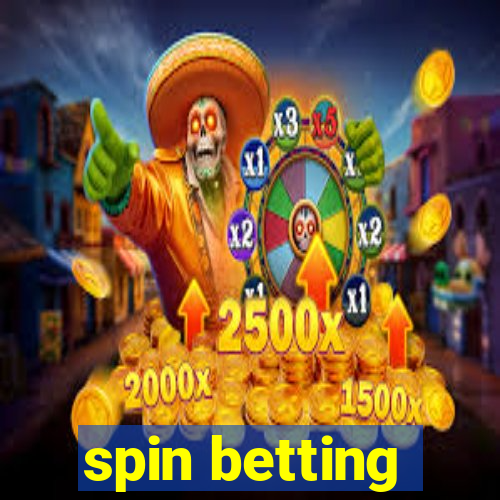 spin betting