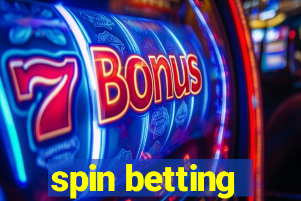 spin betting