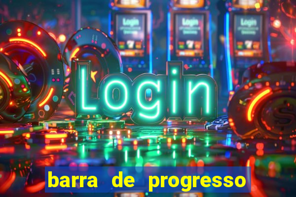 barra de progresso 99 blaze o que significa