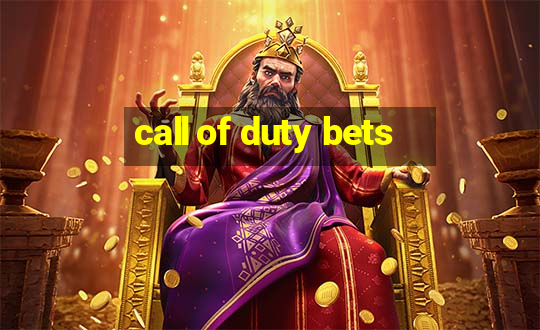 call of duty bets