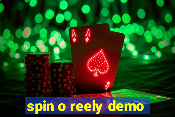 spin o reely demo