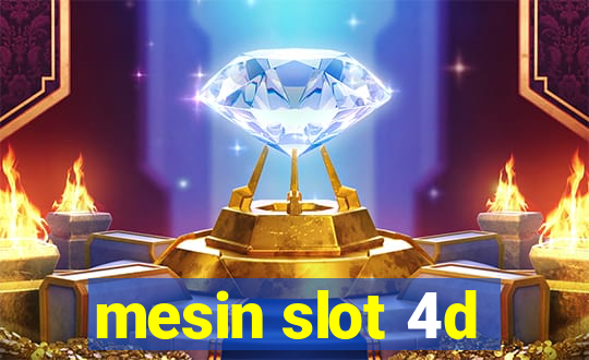 mesin slot 4d