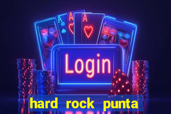 hard rock punta cana casino