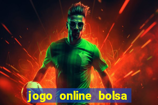 jogo online bolsa de valores