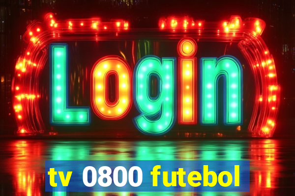 tv 0800 futebol