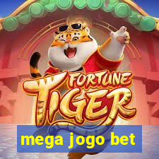 mega jogo bet