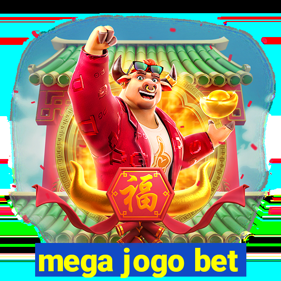 mega jogo bet