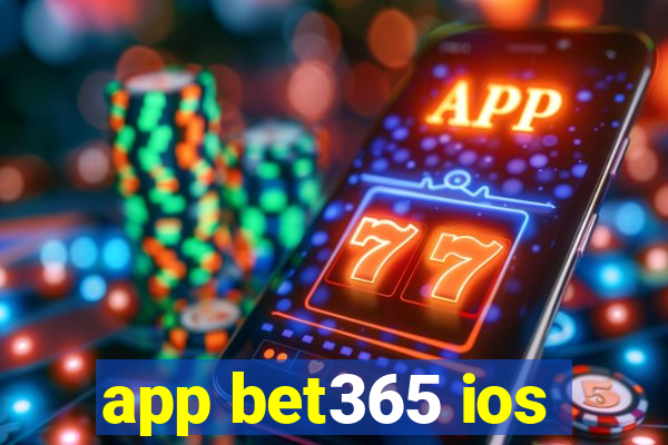 app bet365 ios