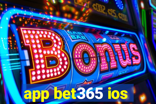 app bet365 ios