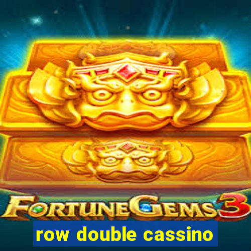 row double cassino