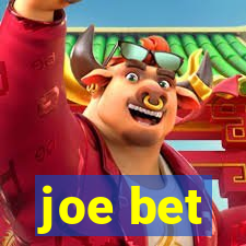 joe bet