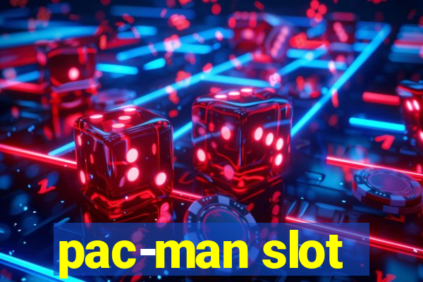 pac-man slot