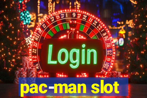 pac-man slot