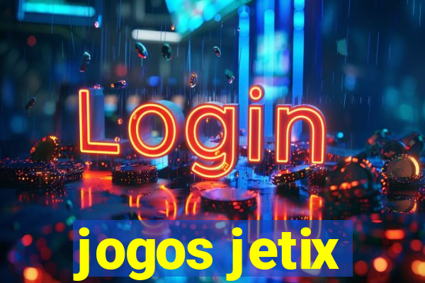 jogos jetix