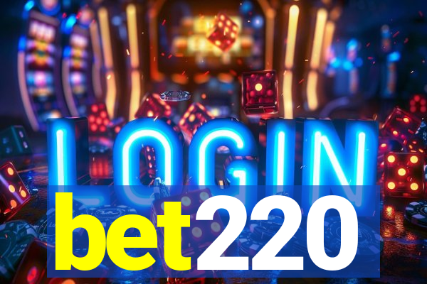 bet220