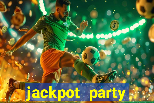 jackpot party casino slots 777