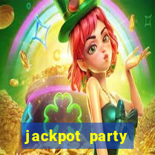 jackpot party casino slots 777