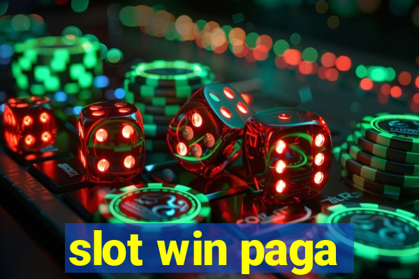 slot win paga