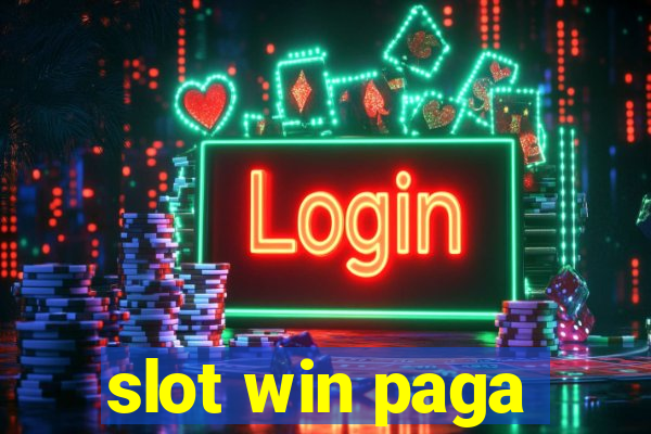 slot win paga