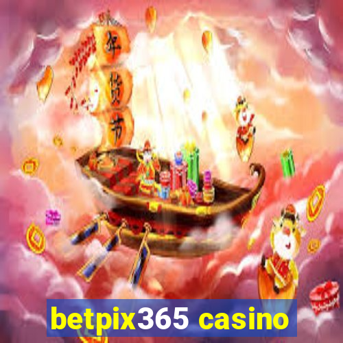 betpix365 casino