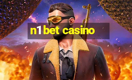 n1 bet casino