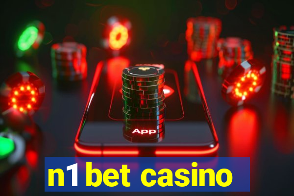 n1 bet casino