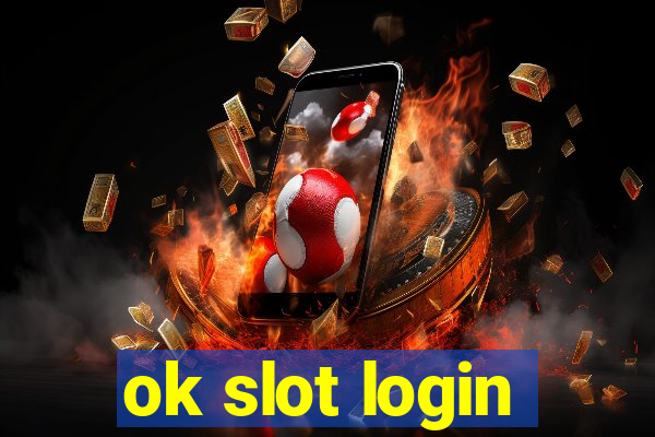 ok slot login