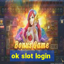 ok slot login