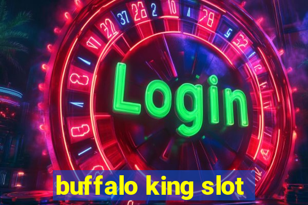 buffalo king slot