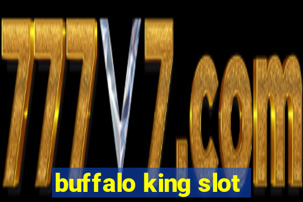 buffalo king slot