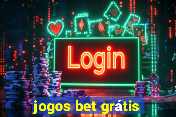 jogos bet grátis