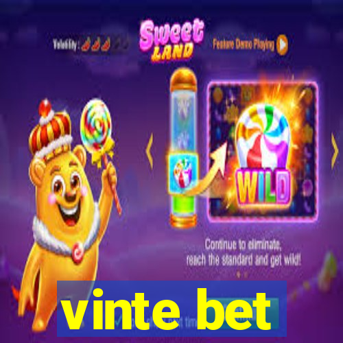 vinte bet