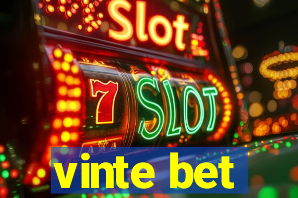 vinte bet