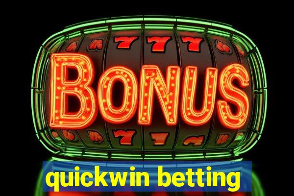 quickwin betting