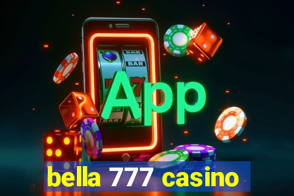 bella 777 casino