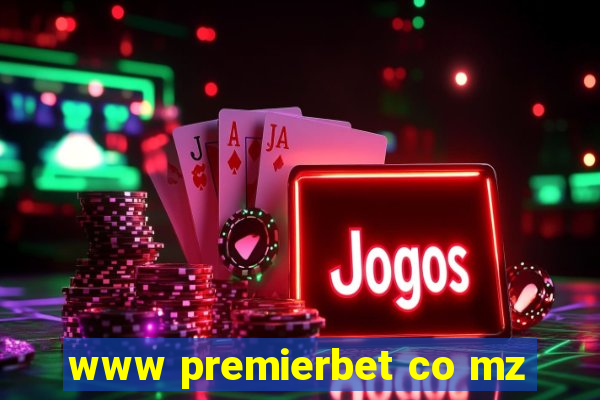 www premierbet co mz