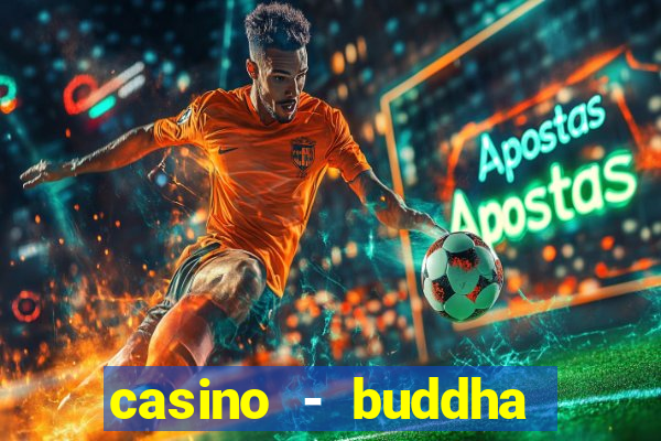 casino - buddha link slots