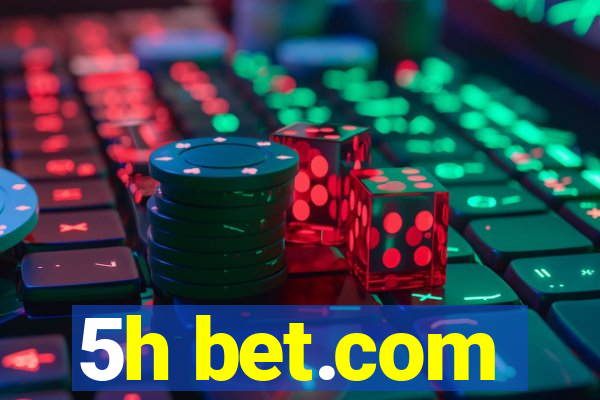 5h bet.com