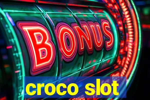 croco slot